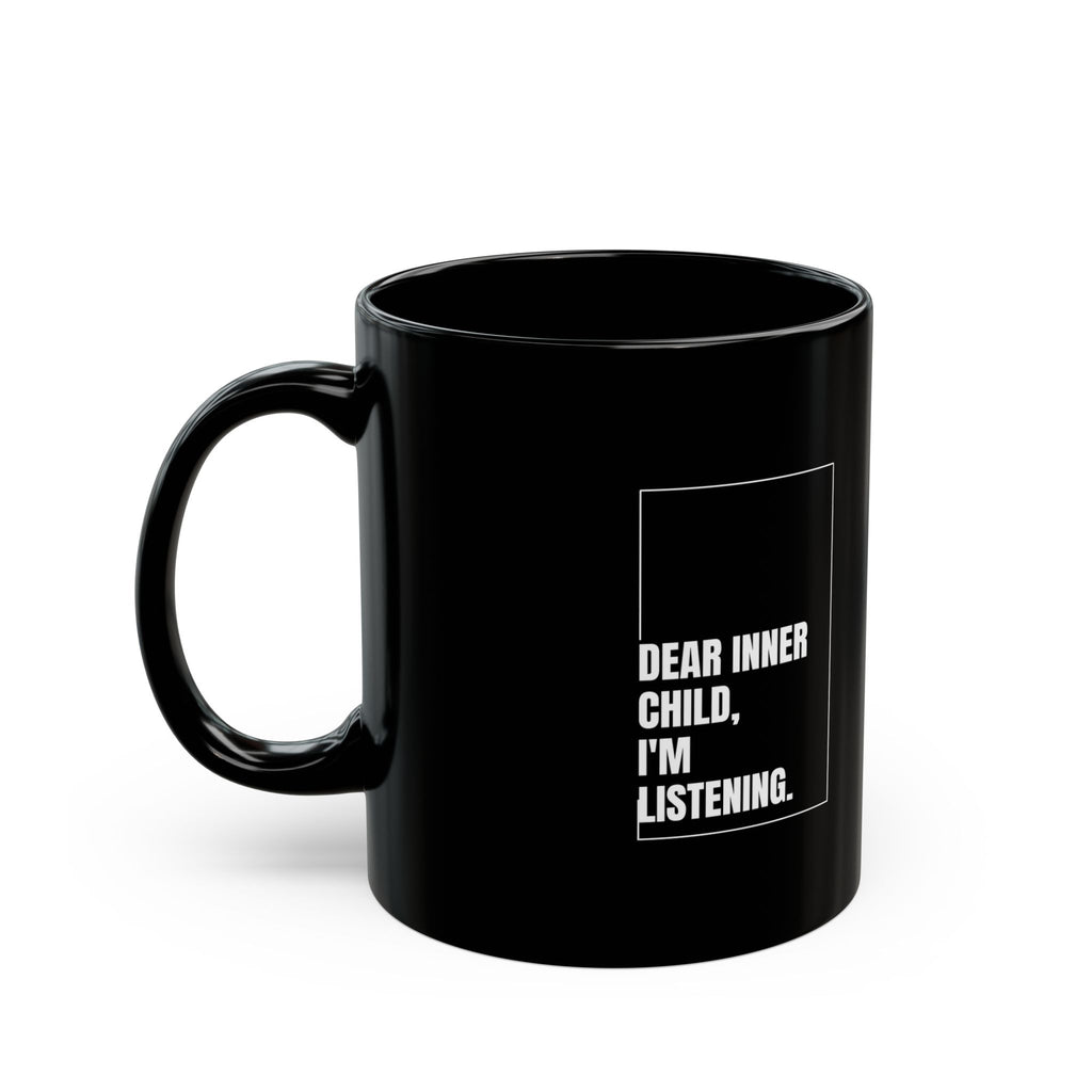 Dear Inner Child Coffee Mug (11oz)