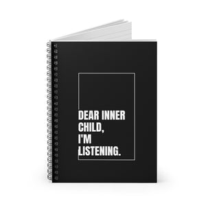 Dear Inner Child Spiral Notebook