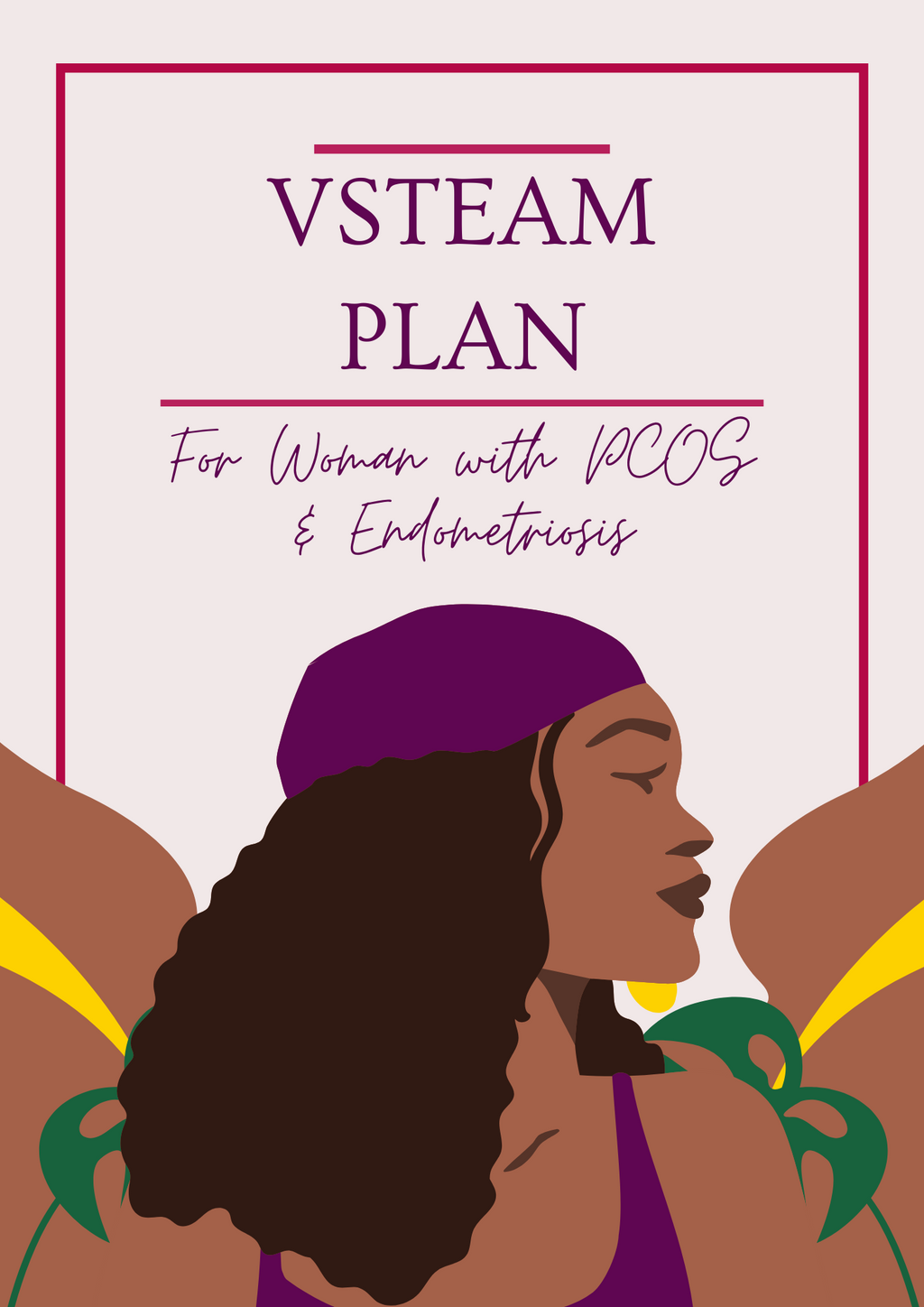 V-Steam Plan For Women With PCOS & Endometriosis